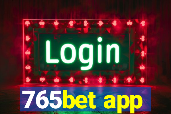 765bet app